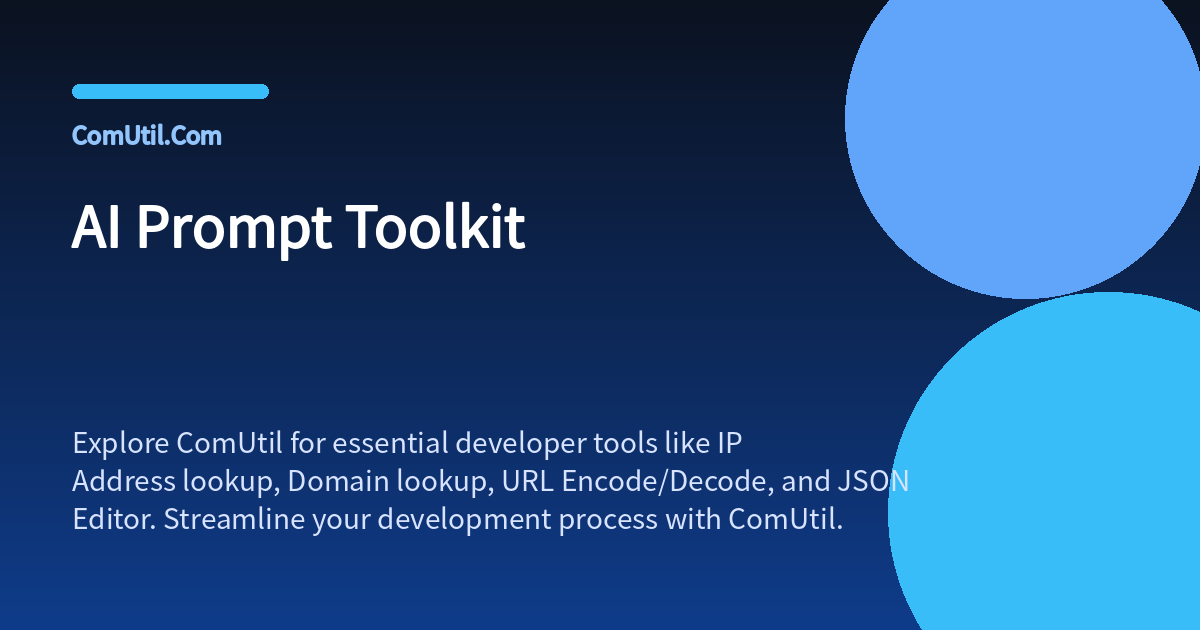 AI Prompt Toolkit - ComUtil.Com